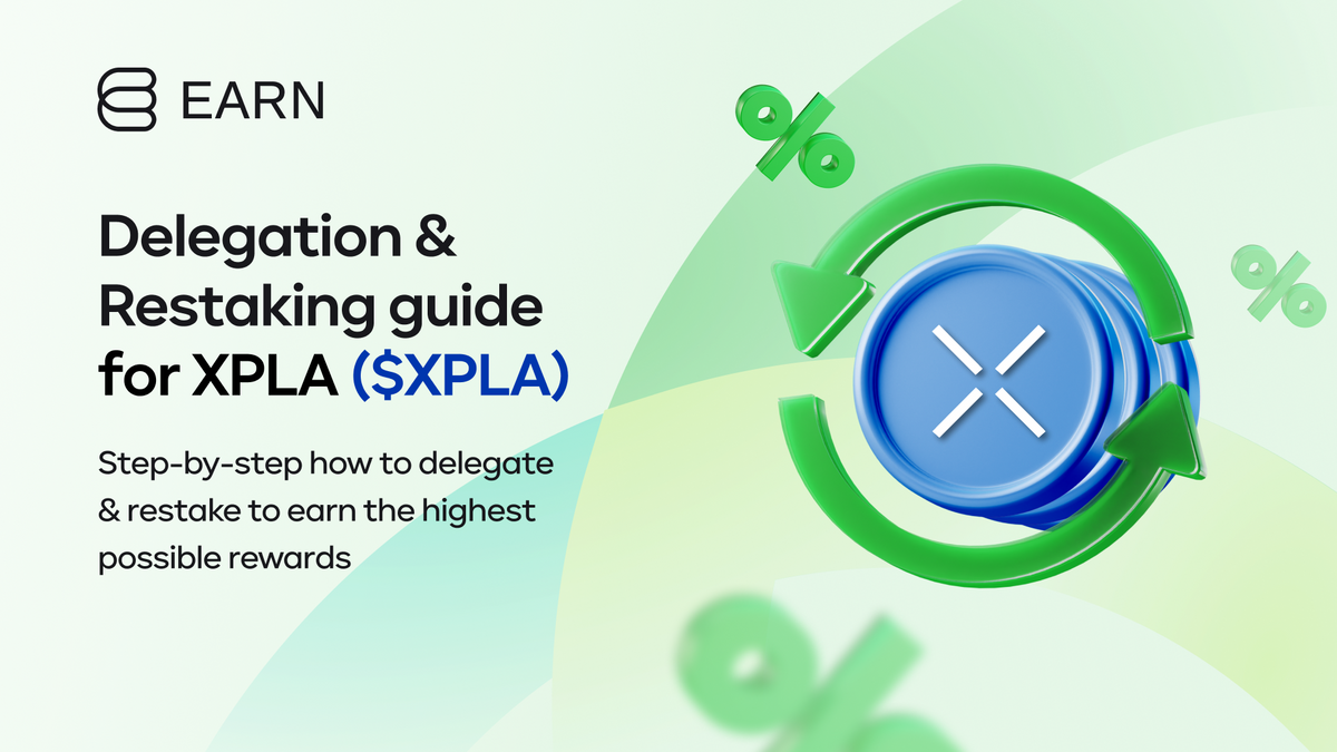 XPLA (XPLA) - Delegation & Restaking guide