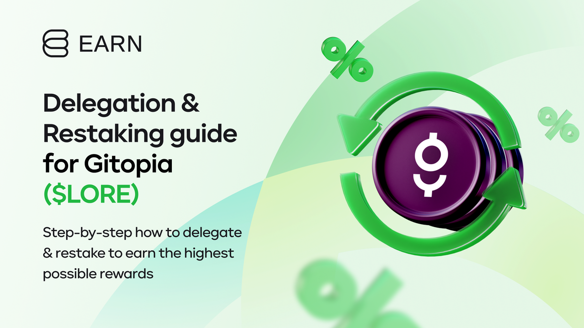 Gitopia (LORE) - Delegation & Restaking guide