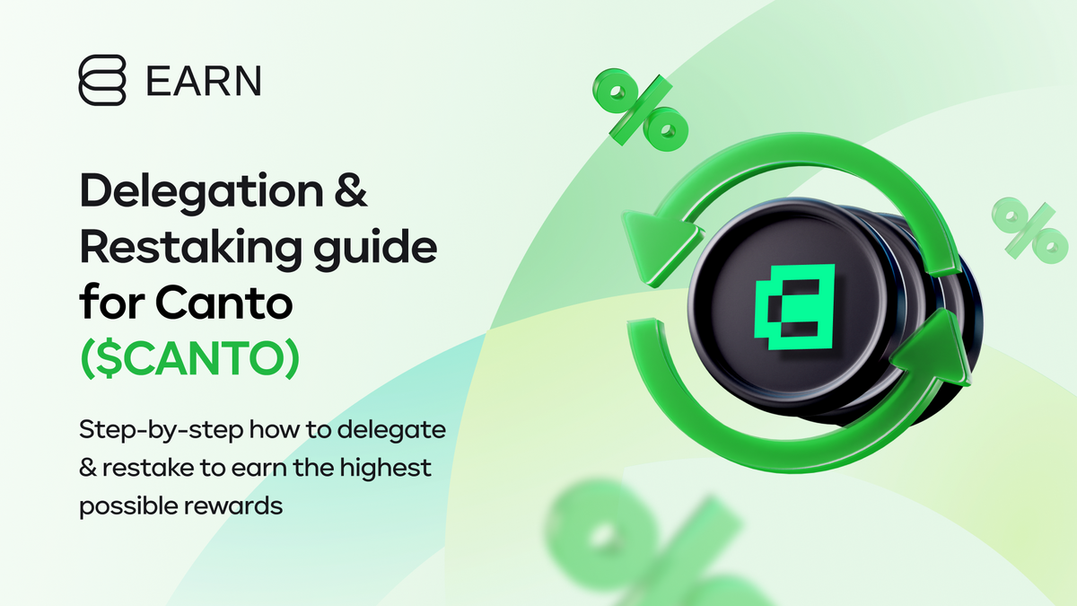 CANTO (CANTO) - Delegation & Restaking guide