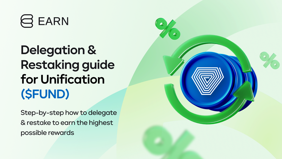Unification (FUND) - Delegation & Restaking guide