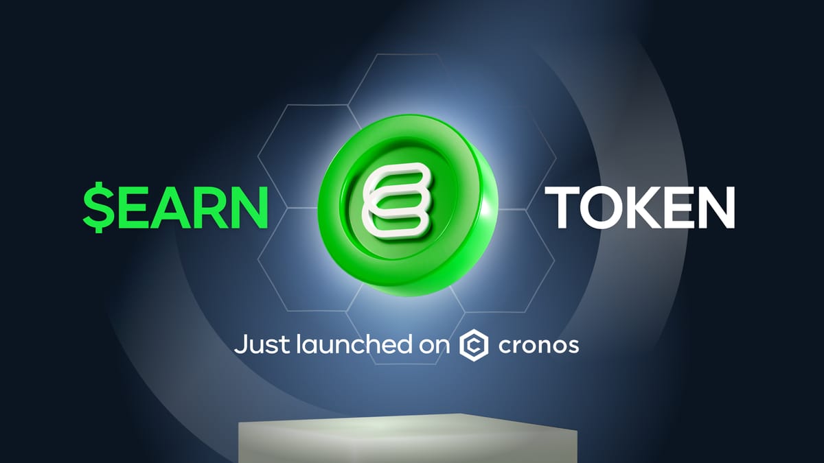 The $EARN Token just launched on Cronos! All you need to know.