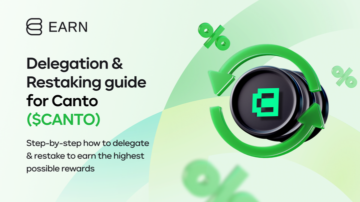 CANTO (CANTO) - Delegation & Restaking guide