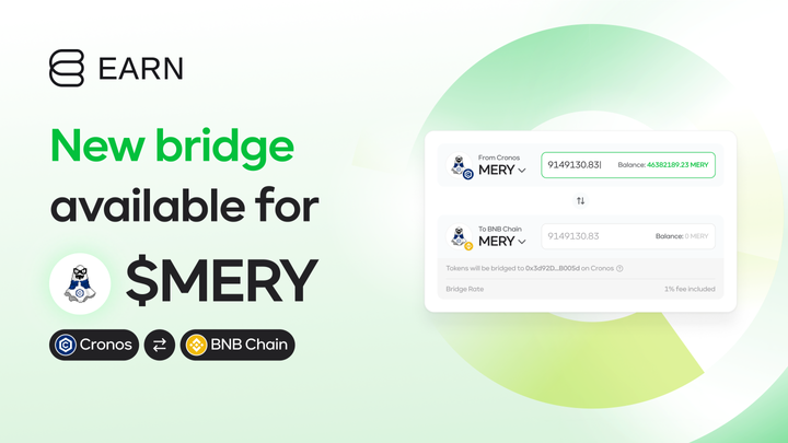 Launch of the $MERY Token Bridge on Earn Network: Expanding Cross-Chain Capabilities